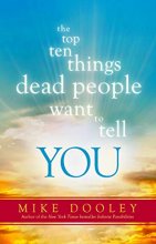 Cover art for The Top Ten Things Dead People Want to Tell YOU