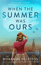 Cover art for When the Summer Was Ours: A Novel