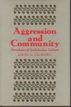 Cover art for Aggression and Community: Paradoxes of Andalusian Culture