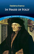 Cover art for In Praise of Folly (Dover Thrift Editions: Philosophy)
