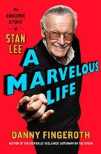 Cover art for A Marvelous Life: The Amazing Story of Stan Lee