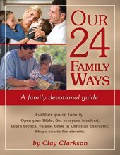 Cover art for Our 24 Family Ways: A Family Devotional Guide