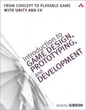 Cover art for Introduction to Game Design, Prototyping, and Development: From Concept to Playable Game with Unity and C#