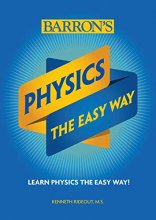 Cover art for Physics The Easy Way (Barron's Easy Way)