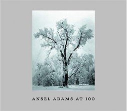 Cover art for Ansel Adams at 100