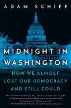 Cover art for Midnight in Washington: How We Almost Lost Our Democracy and Still Could