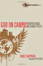 Cover art for God on Campus: Sacred Causes & Global Effects (Campus America Books)