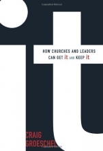Cover art for It: How Churches and Leaders Can Get It and Keep It