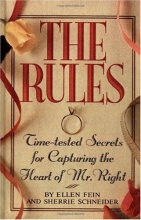 Cover art for The Rules (TM): Time-Tested Secrets for Capturing the Heart of Mr. Right