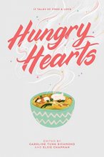 Cover art for Hungry Hearts: 13 Tales of Food & Love