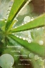Cover art for Awareness: Exploring, Experimenting, Experiencing