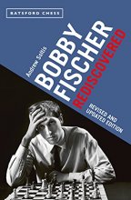 Cover art for Bobby Fischer Rediscovered: Revised and Updated Edition