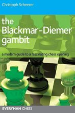 Cover art for The Blackmar-Deimer Gambit: A Modern Guide To A Fascinating Chess Opening (Everyman Chess)