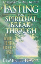 Cover art for Fasting for Spiritual Breakthrough: A Guide to Nine Biblical Fasts