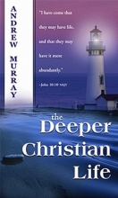 Cover art for The Deeper Christian Life