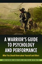 Cover art for A Warrior's Guide to Psychology and Performance: What You Should Know about Yourself and Others