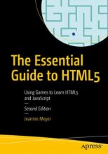Cover art for The Essential Guide to HTML5: Using Games to Learn HTML5 and JavaScript