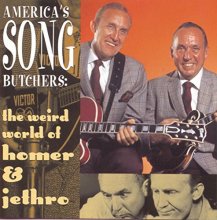 Cover art for America's Song Butchers: The Weird World Of Homer & Jethro