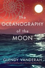Cover art for The Oceanography of the Moon: A Novel