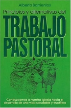 Cover art for Principios y alternativas del trabajo pastoral (Spanish Edition)
