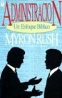 Cover art for Administracion: Un Enfoque Biblico - Vida Cristiana (Spanish Edition)