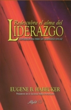 Cover art for Redescubra el alma del liderazgo (Spanish Edition)