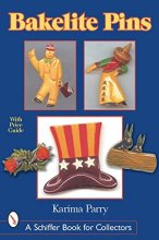 Cover art for Bakelite Pins (Schiffer Book for Collectors)