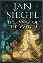Cover art for The Way of the Witch: Prospero's Children / The Dragon Charmer / The Witch Queen