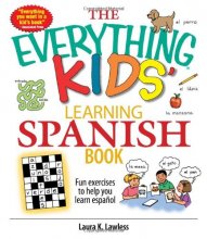 Cover art for The Everything Kids' Learning Spanish Book: Fun Exercises to Help You Learn Español