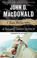 Cover art for A Tan and Sandy Silence: A Travis McGee Novel