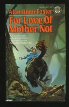 Cover art for For Love of Mother-Not (Adventures of Pip & Flinx #2)