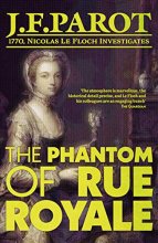 Cover art for The Phantom of Rue Royale: Nicolas Le Floch Investigation #3 (A Nicolas Le Floch Investigation)