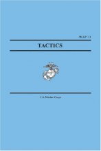 Cover art for Tactics (Marine Corps Doctrinal Publications MCDP 1.3)
