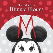 Cover art for The Art of Minnie Mouse (Disney Editions Deluxe)