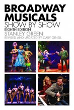 Cover art for Broadway Musicals, Show-by-Show (Applause Books)
