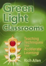 Cover art for Green Light Classrooms: Teaching Techniques That Accelerate Learning