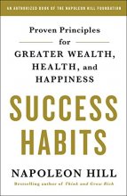Cover art for Success Habits: Proven Principles for Greater Wealth, Health, and Happiness