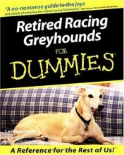 Cover art for Retired Racing Greyhounds For Dummies
