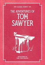 Cover art for Classic Starts®: The Adventures of Tom Sawyer (Classic Starts® Series)