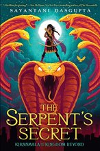 Cover art for The Serpent's Secret (Kiranmala and the Kingdom Beyond #1)