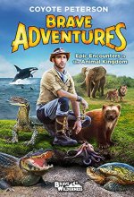 Cover art for Epic Encounters in the Animal Kingdom (Brave Adventures Vol. 2) (Brave Wilderness, 2)