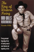 Cover art for The King of Western Swing: Bob Wills Remembered