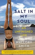 Cover art for Salt in My Soul: An Unfinished Life