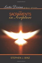 Cover art for Lectio Divina Bible Study: The Sacraments in Scripture (Lectio Divina Bible Studies)