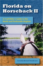 Cover art for Florida on Horseback II: A Trail Rider's Guide to the North and Panhandle Regions