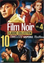 Cover art for Film Noir Classic Collection, Vol. 4 (Act of Violence / Mystery Street / Crime Wave / Decoy / Illegal / The Big Steal / They Live By Night / Side Street / Where Danger Lives / Tension)
