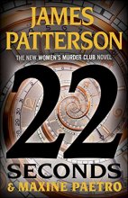 Cover art for 22 Seconds (Women's Murder Club #22)