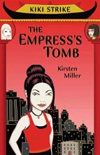 Cover art for Kiki Strike: The Empress's Tomb