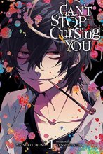 Cover art for Can't Stop Cursing You, Vol. 1 (Can't Stop Cursing You, 1)