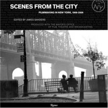 Cover art for Scenes from the City: Filmmaking in New York